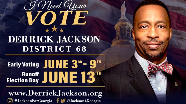 VOTE Derrick Jackson for District 68!  Your vote is your voice, and it matters #EarlyVoting